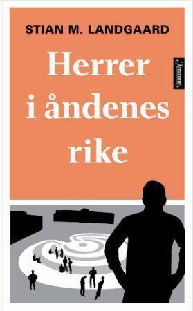 "Herrer i åndenes rike" av Stian M. Landgaard
