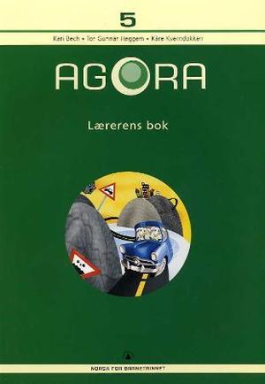 "Agora 5 - lærerens bok" av Kari Bech