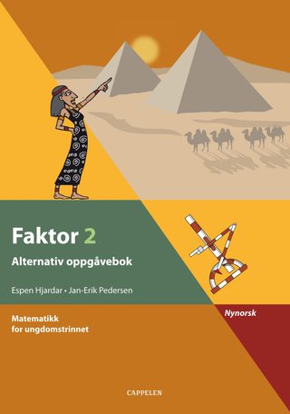 Faktor 2 - alternativ oppgåvebok : matematikk for ungdomstrinnet
