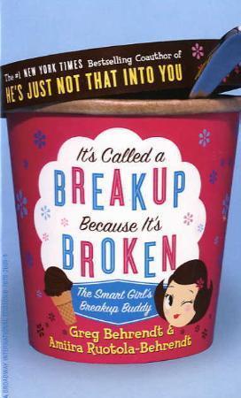 "It's called a breakup because it's broken - the smart girl's breakup buddy" av Greg Behrendt