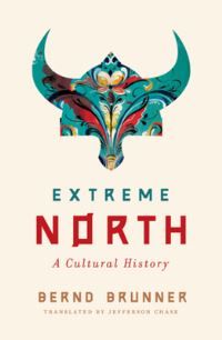 Extreme North - a cultural history