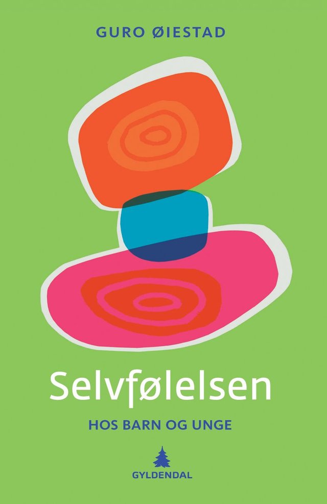 "Selvfølelsen hos barn og unge" av Guro Øiestad