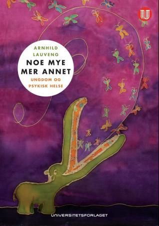 Noe mye mer annet - ungdom og psykiske helse