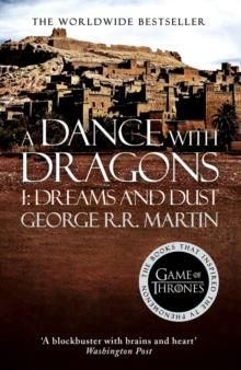 A dance with dragons - part 1 Dreams and dust