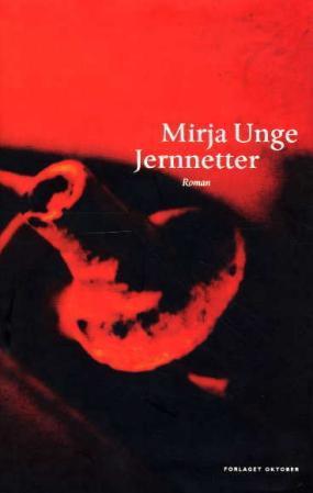 "Jernnetter - roman" av Mirja Unge