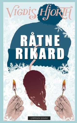 "Råtne Rikard" av Vigdis Hjorth