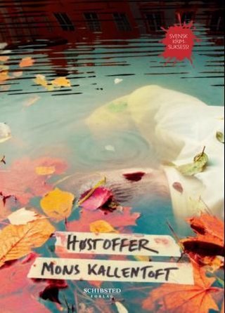 "Høstoffer" av Mons Kallentoft