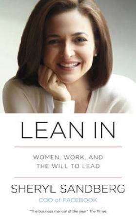 Lean in - women, work, and the will to lead
