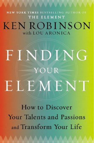 "Finding Your Element" av Ken Robinson
