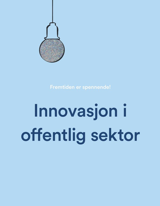 "Innovasjon i offentlig sektor" av Sjur Dagestad