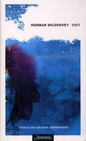 "Dikt" av Hermann Wildenvey