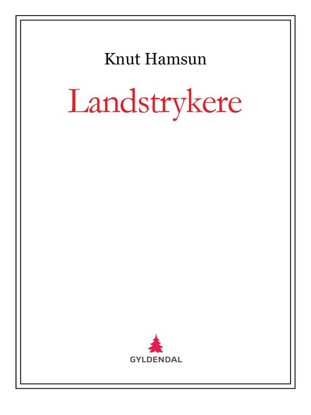 "Landstrykere" av Knut Hamsun