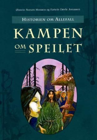 Kampen om speilet - historien om Allefall