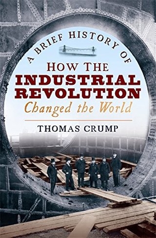 "A Brief History of How the Industrial Revolution Changed the World" av Senior Lecturer Cultural Anthropology Thomas Crump