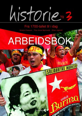Historie vg3 - arbeidsbok : fra 1700-tallet til i dag