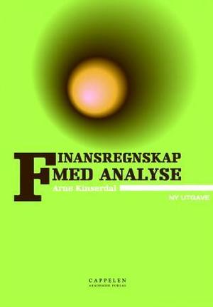 "Finansregnskap med analyse" av Arne Kinserdal