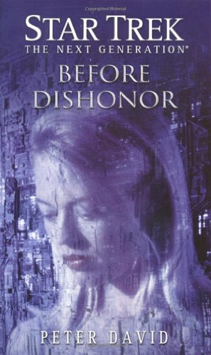 "Before Dishonor (Star Trek The Next Generation)" av Peter David