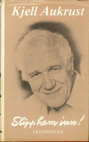 Slipp ham inn! - erindringer