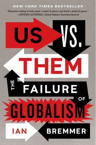 "Us vs. Them The Failure of Globalism" av Ian Bremmer