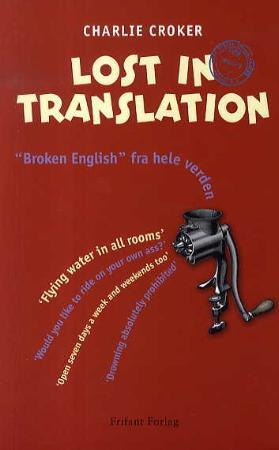 "Lost in translation - broken english fra hele verden" av Charlie Croker