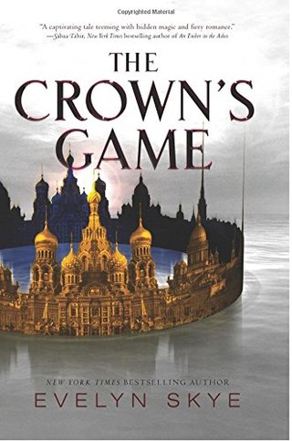 "The Crown's Game" av Evelyn Skye