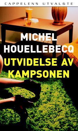 "Utvidelse av kampsonen - roman" av Michel Houellebecq