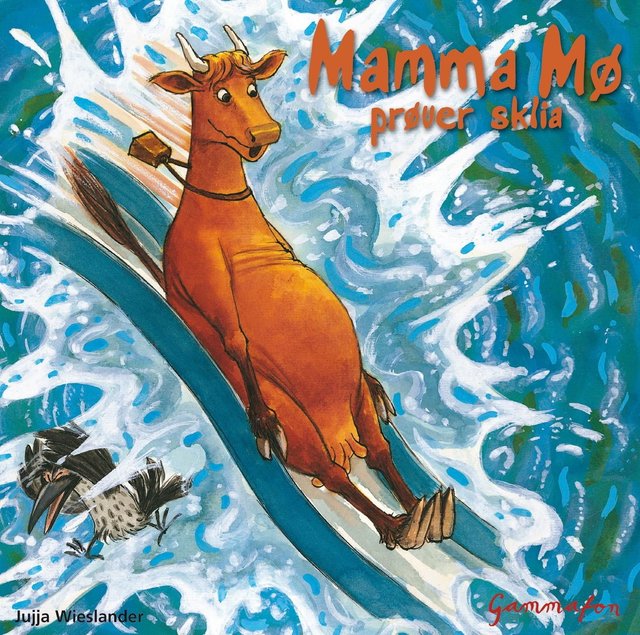 "Mamma Mø prøver sklia" av Jujja Wieslander