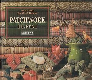 "Patchwork til pynt" av Bente Birk
