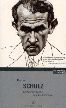 "Kanelbutikkene og andre fortellinger" av Bruno Schulz