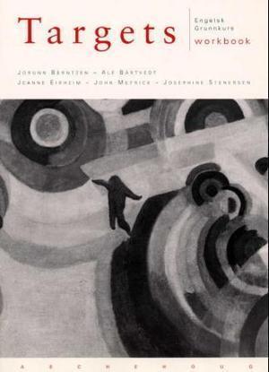 "Targets - workbook : engelsk grunnkurs" av Hellevi Haugen