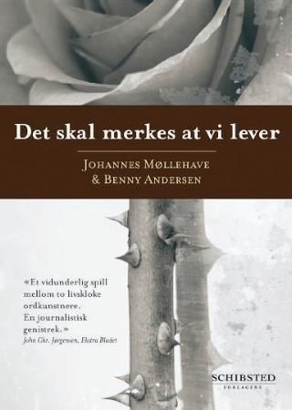 "Det skal merkes at vi lever" av Johannes Møllehave