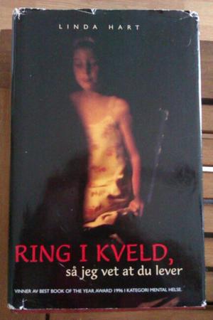 "Ring i kveld - så jeg vet at du lever" av Linda Hart