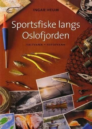 Sportsfiske langs Oslofjorden - saltvann, ferskvann