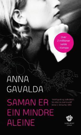 "Saman er ein mindre aleine - roman" av Anna Gavalda
