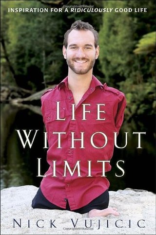 Life without Limits - Inspiration for a Ridiculously Good Life