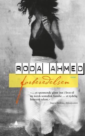 "Forberedelsen" av Roda Ahmed