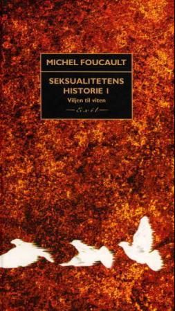 Seksualitetens historie 1 - viljen til viten