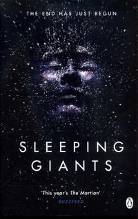 "Sleeping giants" av Sylvain Neuvel