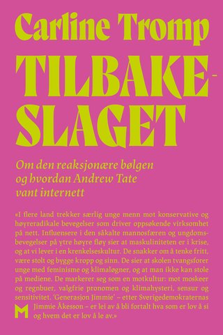 Tilbakeslaget - om den reaksjon√¶re b√∏lgen og hvordan Andrew Tate vant internett
