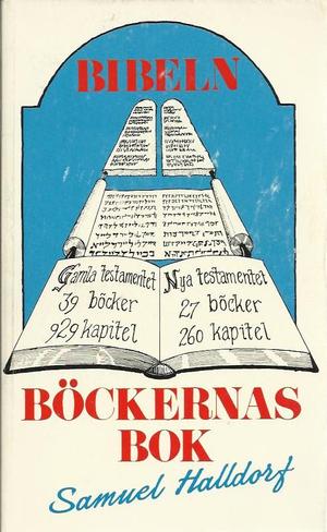 "Bibeln - Böckernas bok - ISBN 917038374X" av Samuel Halldorf