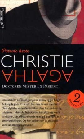 Doktoren mister en pasient ; Invitasjon til mord