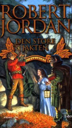"Den store jakten - tidshjulet andre bok" av Robert Jordan
