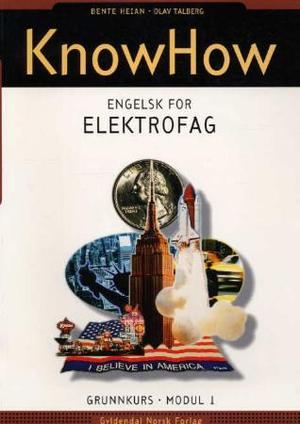 "KnowHow - engelsk for elektrofag : grunnkurs, modul 1" av Bente Heian