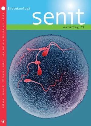 "Senit - bioteknologi : naturfag YF" av Peter van Marion