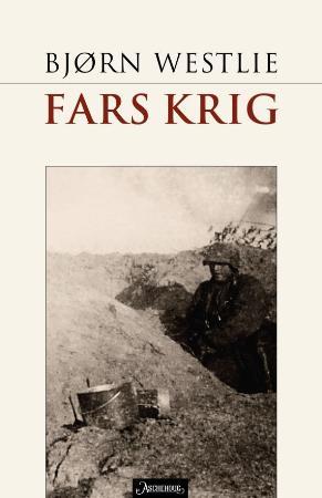 "Fars krig" av Bjørn Westlie
