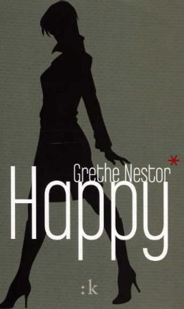 "Happy - roman" av Grethe Nestor