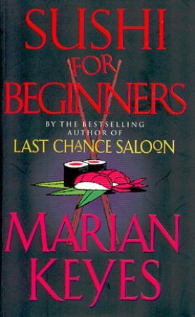 "Sushi for beginners" av Marian Keyes