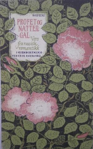 "Profet og nattergal - dikt fra Russlands romantikk" av Erik Egeberg
