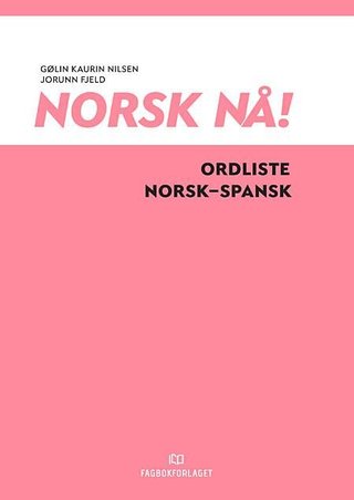 Norsk nå! - ordliste norsk-spansk