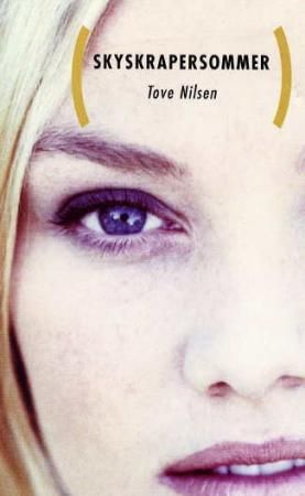 "Skyskrapersommer" av Tove Nilsen